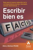 ESCRIBIR BIEN ES FACIL de PEASE, ALLAN 
