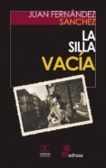 LA SILLA VACA (PREMIO TIFLOS DE NOVELA 2018) de FERNANDEZ SANCHEZ, JUAN 