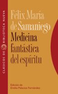 MEDICINA FANTASTICA DEL ESPIRITU de SAMANIEGO, FELIX MARIA DE 