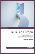 I+D+I EN EUROPA: UNA INTRODUCCION AL SEPTIMO PROGRAMA MARCO di VAN LEEUWEN, MANON 