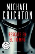 RESCATE EN EL TIEMPO de CRICHTON, MICHAEL 
