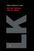 NO HAY BURLAS CON EL AMOR di CALDERON DE LA BARCA, PEDRO 