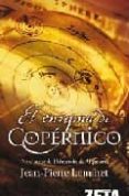 EL ENIGMA DE COPERNICO de LUMINET, JEAN-PIERRE 