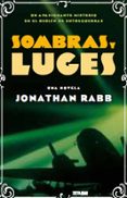 SOMBRAS Y LUCES de RABB, JONATHAN 