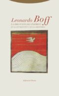 LA IRRUPCIN DEL ESPRITU EN LA EVOLUCIN Y EN LA HISTORIA de BOFF, LEONARDO 