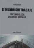 EL MUNDO SIN TRABAJO de GNUTTI, RUDY 