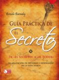 GUIA PRACTICA DE EL SECRETO de BARNABY, BRENDA 