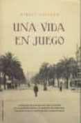 UNA VIDA EN JUEGO de SALVADO, ALBERT 