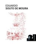 EDUARDO SOUTO DE MOURA di VV.AA. 