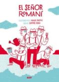 EL SEOR ROMANI di BUSTOS, MIGUEL  PONS, CARMEN 