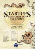 Startups: Nos Mares Dos Dragões (ebook)