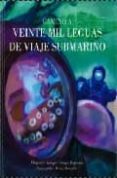 CAMINO A VEINTE MIL LEGUAS DE VIAJE SUBMARINO di VERNE, JULIO 