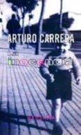 LA INOCENCIA di CARRERA, ARTURO 