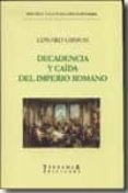 DECADENCIA Y CAIDA DEL IMPERIO ROMANO di GIBBON, EDWARD 