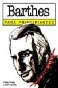 BARTHES PARA PRINCIPIANTES di THODY, PHILIP 
