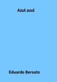 Azul Azul (ebook)