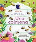 A VER, A VER :UNA COLMENA de MILBOURNE, ANNA 