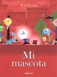MI MASCOTA de STAAKE, BOB 