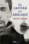 EL CAPITAN DEL ARRILUZE de LEZAMA, LUIS DE 