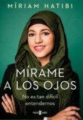 MRAME A LOS OJOS di HATIBI, MIRIAM 