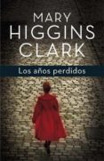 LOS AOS PERDIDOS de CLARK, MARY HIGGINS 
