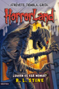 HORRORLAND 6: QUIEN ES ESA MOMIA? de STINE, R.L. 