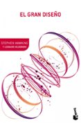 EL GRAN DISEO de HAWKING, STEPHEN  MLODINOW, LEONARD 