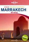 MARRAKECH DE CERCA 2015 (3 ED.) (LONELY PLANET) de CIRENDINI, OLIVIER 