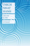 CITA CON LA VIDA de HANH, THICH NHAT 