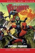 IMPOSIBLES VENGADORES 4. FUTURO PERDIDO di STEGMAN, RYAN  LARRAZ, PEPE 