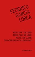MEDIO PAN Y UN LIBRO de GARCIA LORCA, FEDERICO 