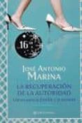 PACK RECUPERACION DE LA AUTORIDAD + LA MUSICA DE LAS LETRAS di MARINA, JOSE ANTONIO  SAVATER, FERNANDO 