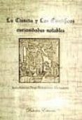 LA CIENCIA Y LOS CIENTIFICOS CURIOSIDADES NOTABLES di VV.AA. 