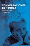 CONVERSACIONES CON MIRZA (2 ED.) di CORBALAN, JUAN ANTONIO 