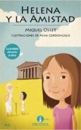 HELENA Y LA AMISTAD di OSSET HERNANDEZ, MIQUEL 