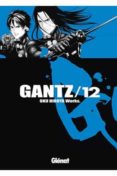 GANTZ N 12 (2 ED.) de OKU, HIROYA 