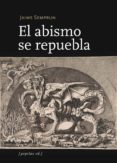 EL ABISMO SE REPUEBLA de SEMPRUN, JAIME 