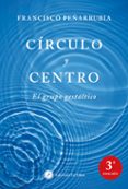 CIRCULO Y CENTRO: EL GRUPO GESTALTICO di PEARRUBIA, FRANCISCO 