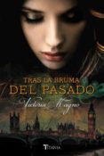 (PE) TRAS LA BRUMA DEL PASADO di MAGNO, VICTORIA 