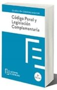 CDIGO PENAL Y LEGISLACION COMPLEMENTARIA (3 ED.) di VV.AA. 