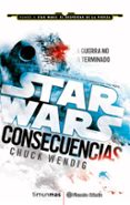 STAR WARS CONSECUENCIAS (AFTERMATH) de WENDIG, CHUCK 