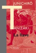 LA LLAVE de TANIZAKI, JUNICHIRO 