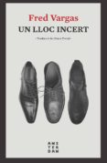 Un Lloc Incert Por Fred Vargas, Tapa Blanda