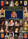 1.000 AOS DE LA HISTORIA DE ESPAA di ALMELA, JOSE VICENTE 