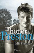 EL HONOR DE PRESTON de SHERIDAN, MIA 