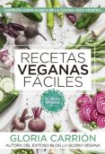 RECETAS VEGANAS FACILES di CARRION MOIZ, GLORIA 