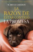 LA RAZN DE ESTAR CONTIGO. LA PROMESA de CAMERON, W. BRUCE 