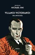 VILLANOS VICTORIANOS: UNA ANTOLOGIA di VV.AA. 