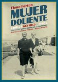MUJER DOLIENTE: CARTAS A INES FIELD (TOMO 2) de FORTUN, ELENA 