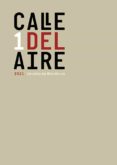 CALLE DEL AIRE. REVISTA DE LITERATURA 1 (ABRIL-MAYO 2021) di VV.AA. 